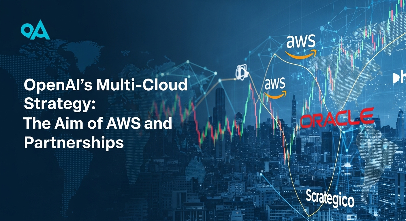 OpenAI、マルチクラウド戦略へ｜AWS・Oracle提携の狙い